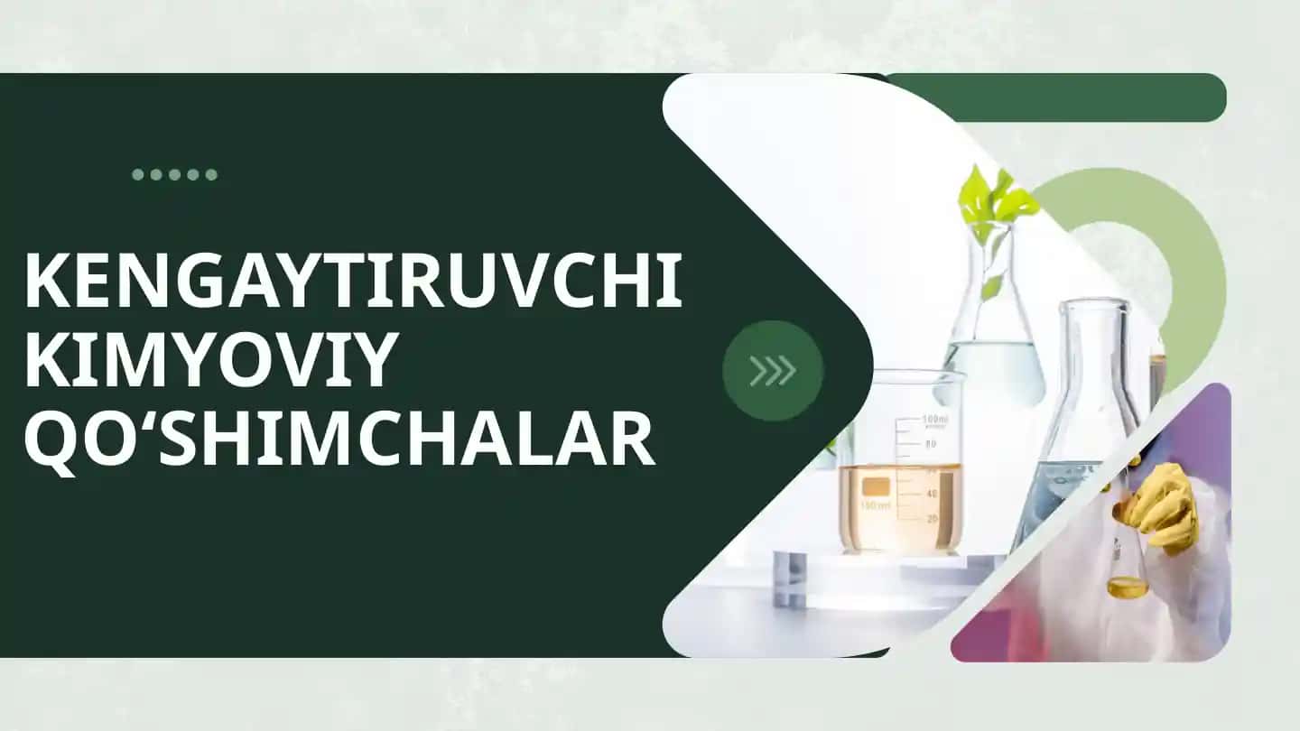 Kengaytiruvchi kimyoviy qo‘shtiruvchi