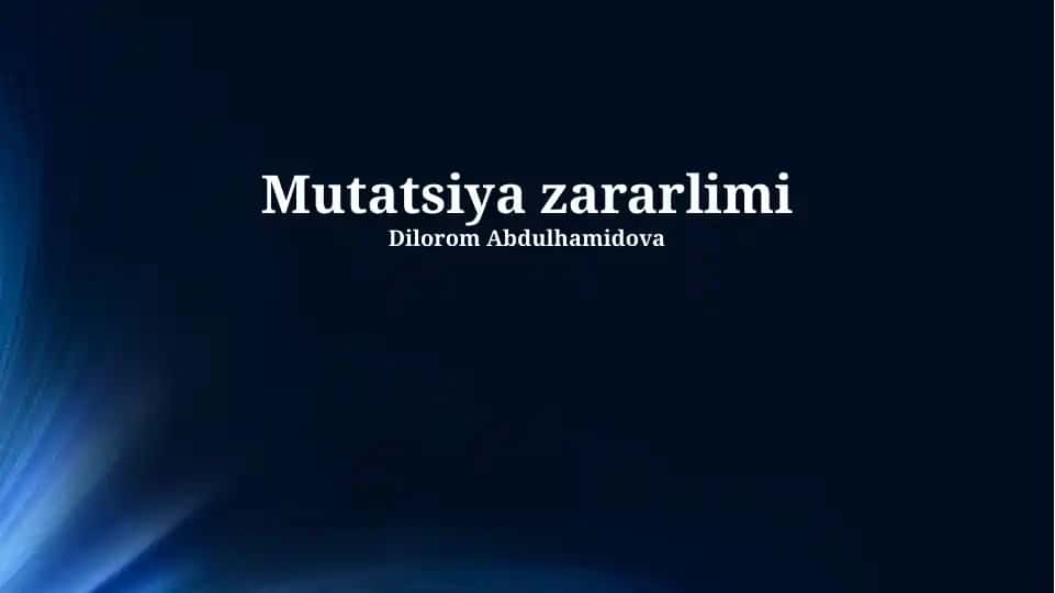 Mutatsiya zararlimi