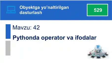 Obyektga yo’naltirilgan dasturlash: Pythonda operator va ifodalar