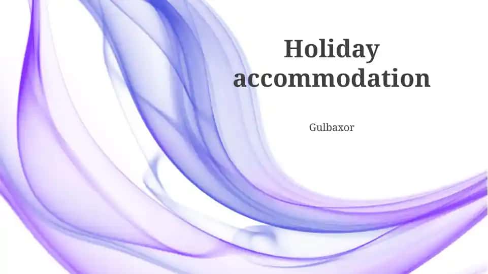 Holiday accommodation