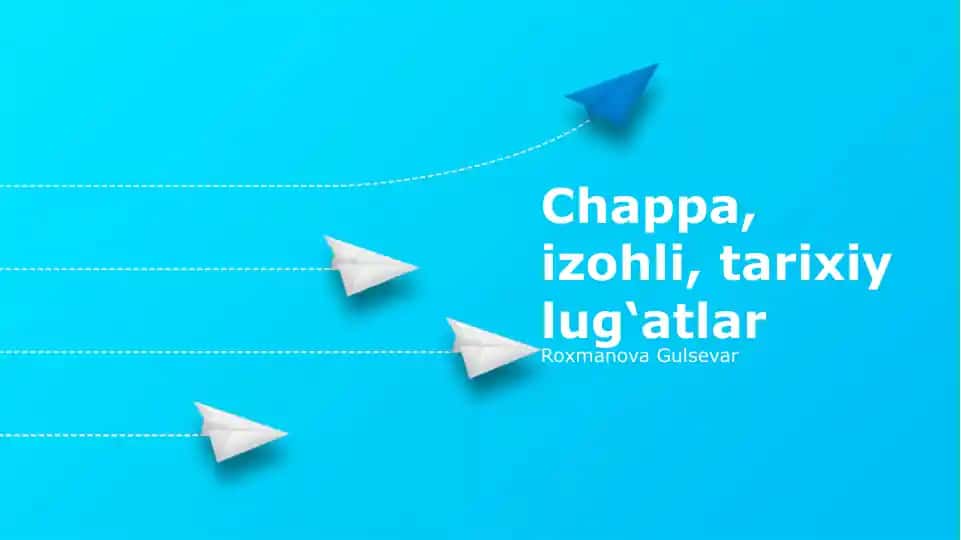 Chappa, izohli, tarixiy lug‘atlar