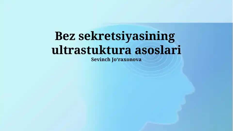 Sekresiyaning ultrastuktura asoslari