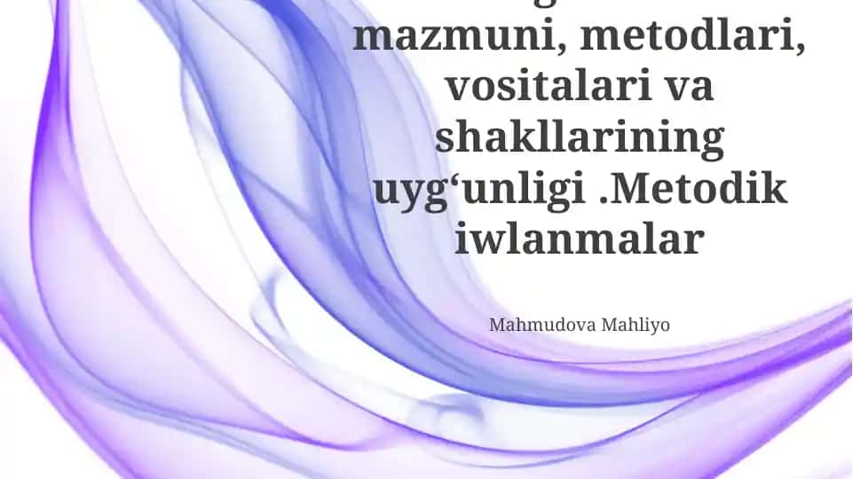 Biologik ta'limning metodlari va vositalari
