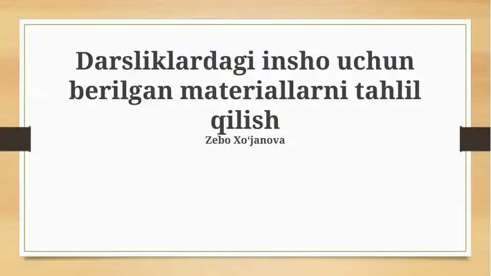 Darsliklardagi insho uchun berilgan materiallarni tahlil qilish
