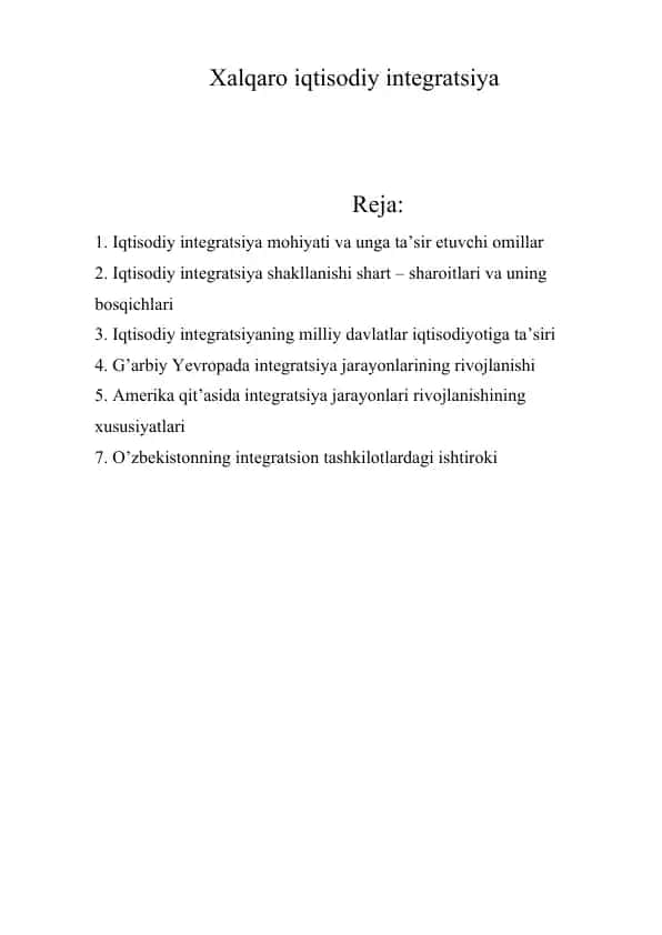 Iqtisodiy intеgratsiya mohiyati va unga ta’sir etuvchi omillar