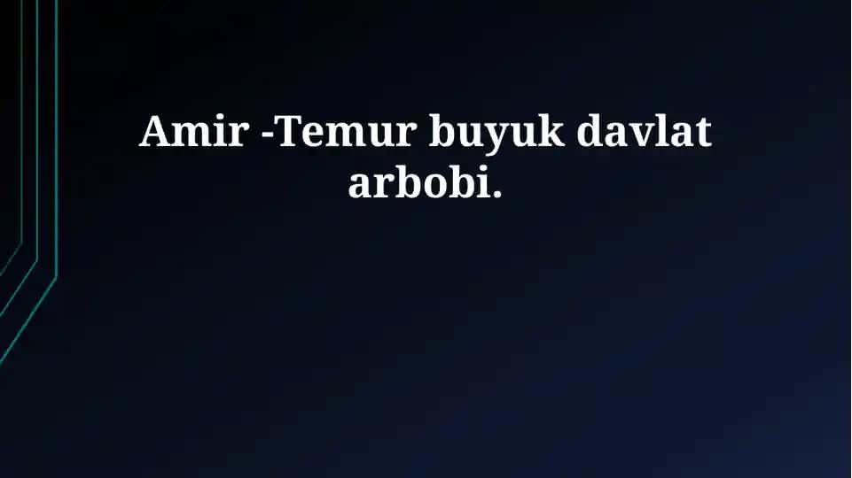 Amir Temur davlatchilik asoslari