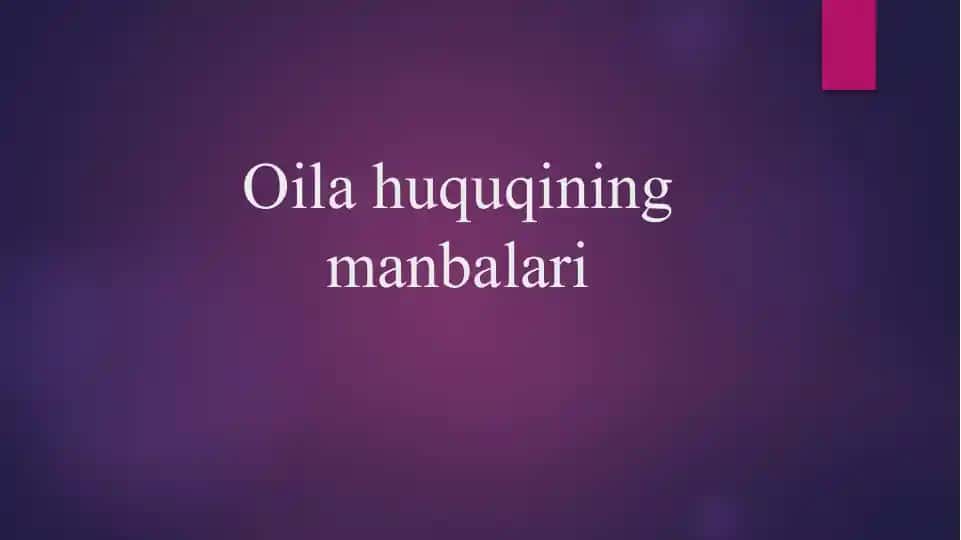 Oila huquqining manbalari