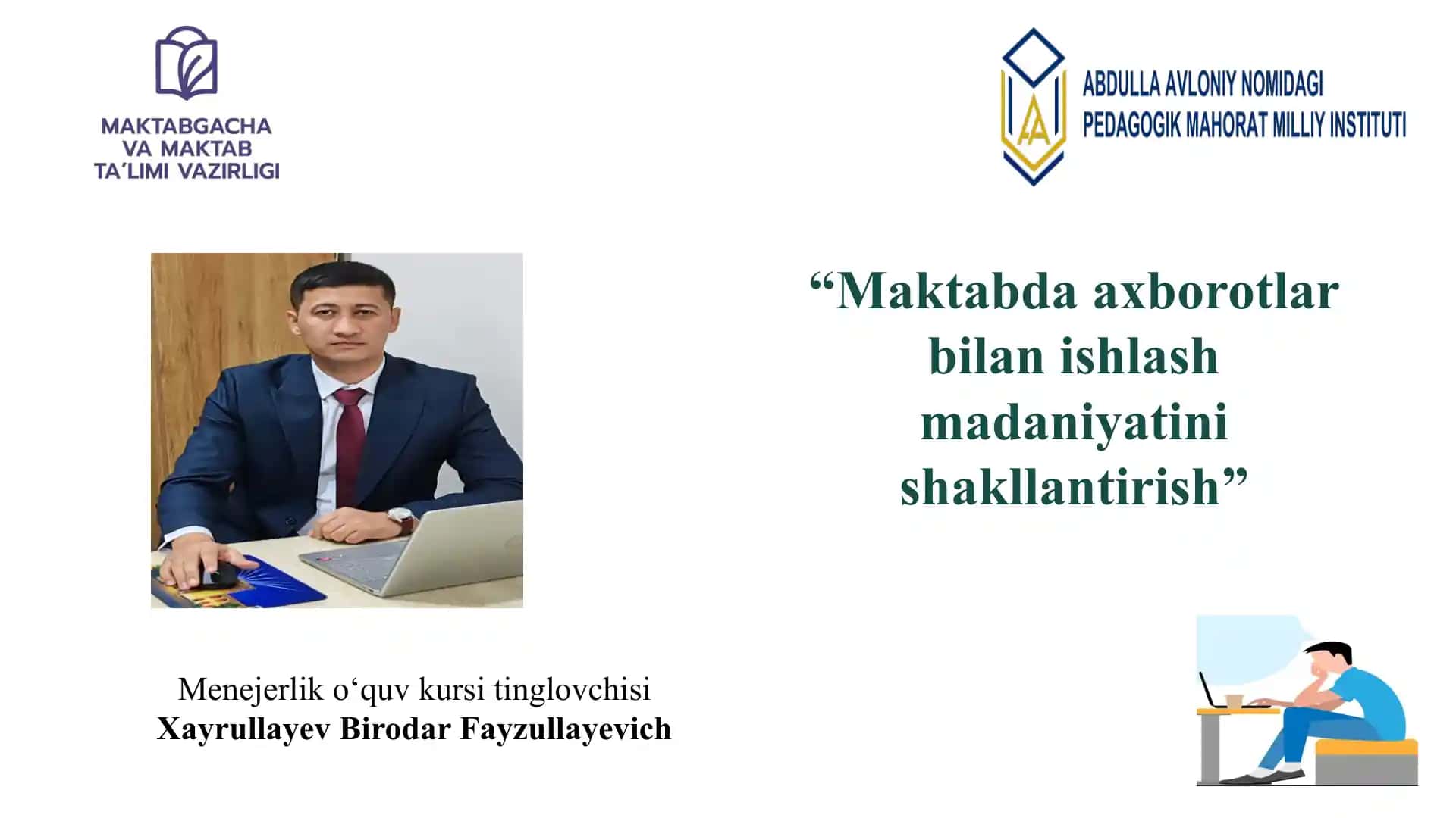 Axborotlar bilan ishlash madaniyatini shakllantirish