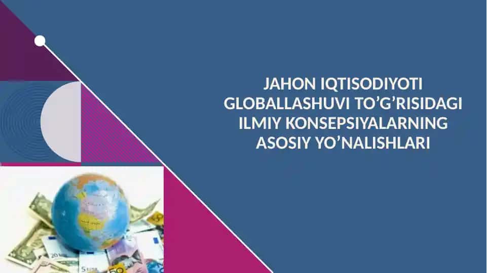 Jahon iqtisodiyoti globallashtirish