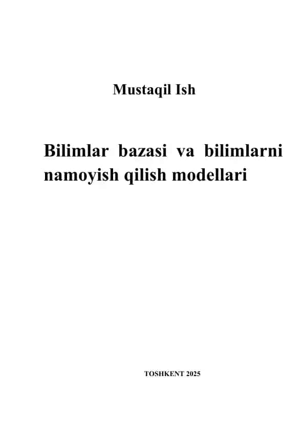 Bilimlar bazasi va bilimlarni namoyish qilish modellari