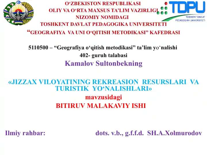 JIZZAX VILLOYATINING REKREASION RESURSLARI VA TURISTIK YO‘NALISHLARI