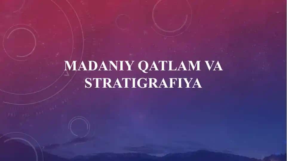 Madaniy qatlam va stratigrafiya