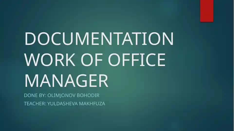 DOCUMENTATION WORK OF OFFICE MANAGER