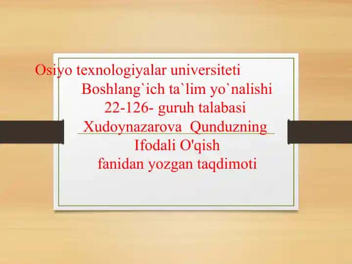 Ifodali O'qishfanidan yozgan taqdimoti