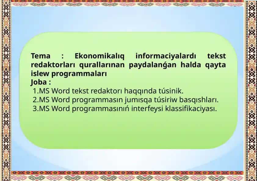 Ekonomikalıq informaciyalardı tekst redaktorları qurallarınan paydalanǵan halda qayta islew programmaları.pptx