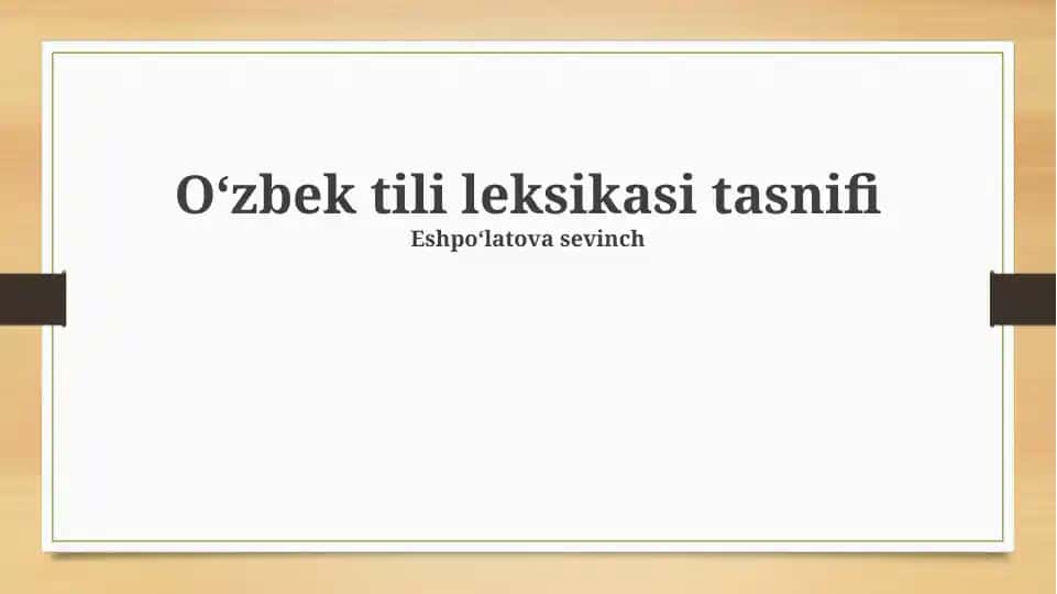 Oʻzbek tili leksikasi tasnifi