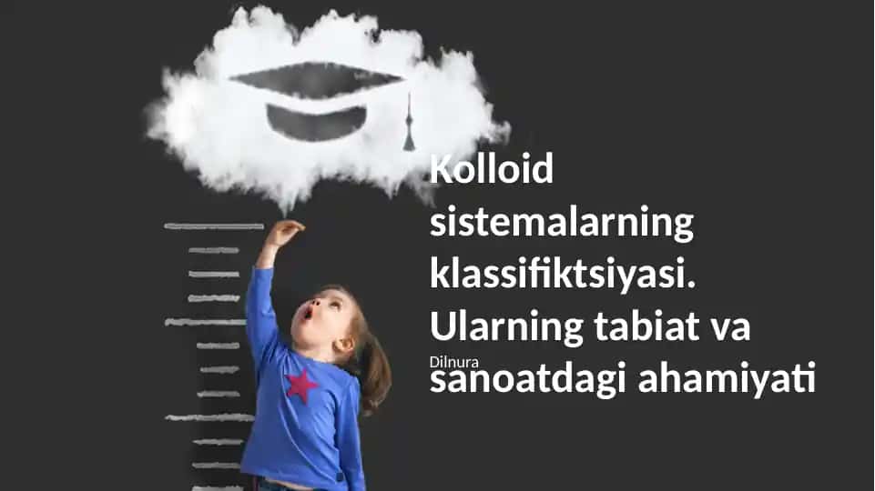 Kolloid sistemalarning klassifikatsiyasi va ularning tabiat hamda sanoatdagi ahamiyati