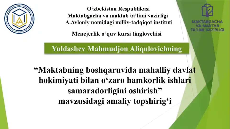 Maktabning boshqaruvida mahalliy davlat hokimiyati bilan o‘zaro hamkorlik ishlari samaradorligini oshirish