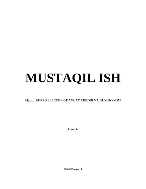MIRZO ULUGʻBEK-DAVLAT ARBOBI VA BUYUK OLIM