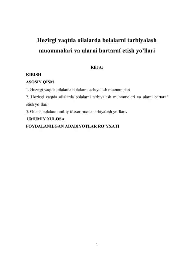 Hozirgi vaqtda oilalarda bolalarni tarbiyalash muommolari va ularni bartaraf etish yo’llari