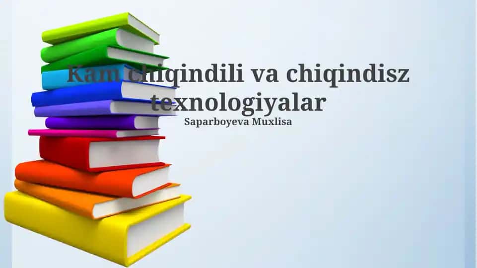 Kam chiqindili va chiqindisz texnologiyalar