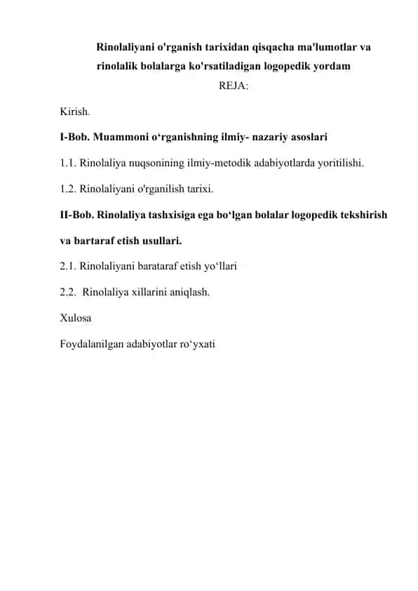 Rinolaliyani o'rganish tarixidan qisqacha ma'lumotlar va rinolalik bolalarga ko'rsatiladigan logopedik yordam