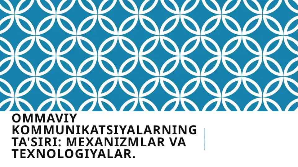 Ommaviy kommunikatsiyalarning ta'siri: mexanizmlar va texnologiyalar