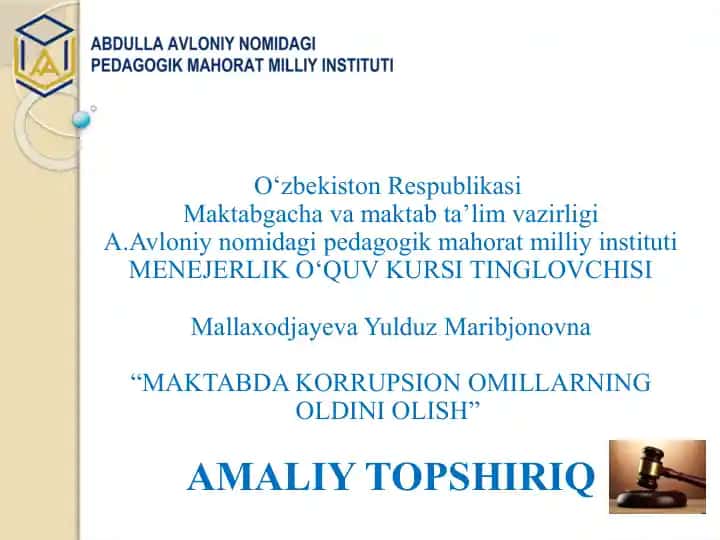 "MAKTABDA KORRUPSION OMILLARNING OLDINI OLISH"