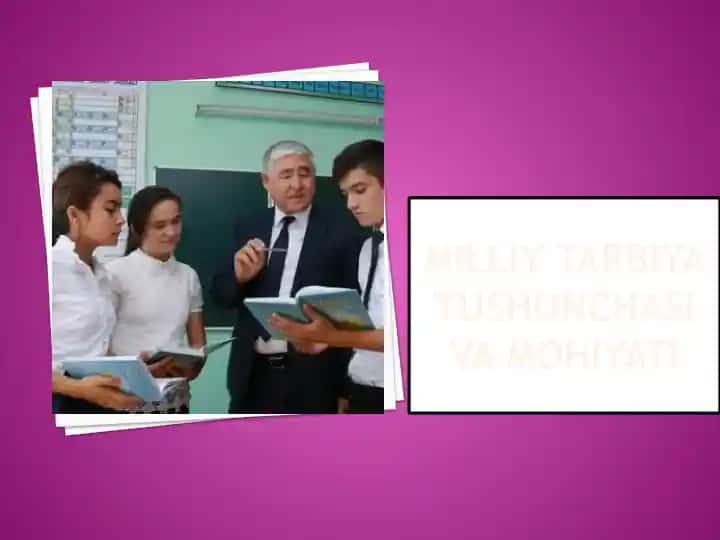 Milliy tarbiyatushunchasi va mohiyati