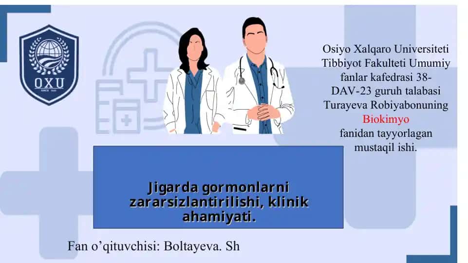 Jigarda gormonlarni zararsizlantirilishi, klinik ahamiyati.