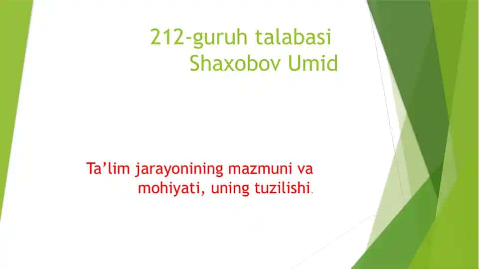 Ta'lim jarayonining mazmuni va mohiyati, uning tuzilishi