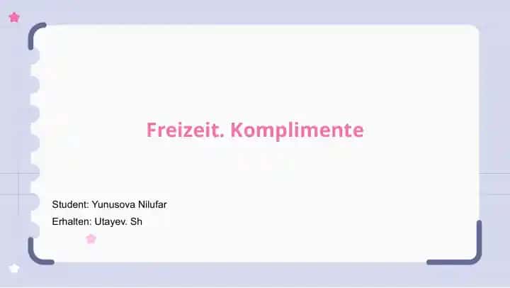 Freizeit. Komplimente
