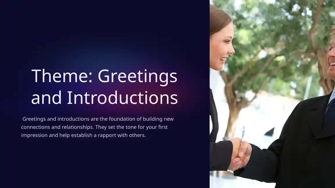 Greetings and Introductions