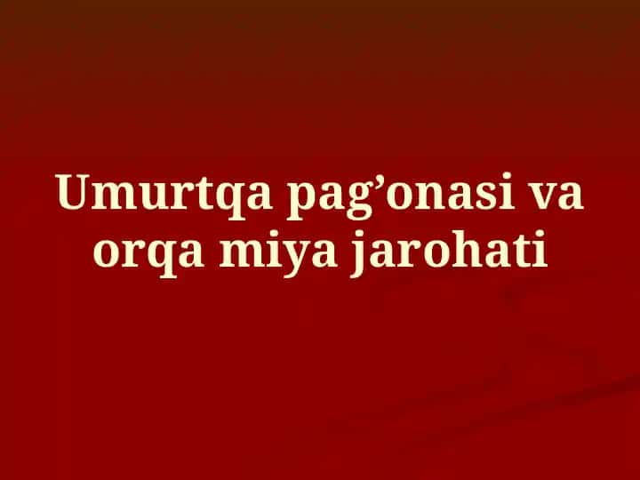 Umurtqa pag’onasi va orqa miya jarohati