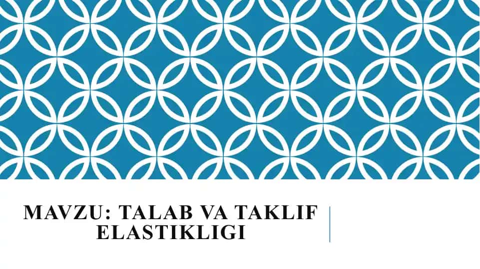 Talab va taklif elastikligi