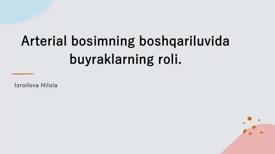 Arterial bosimning boshqariluvida buyraklarning roli