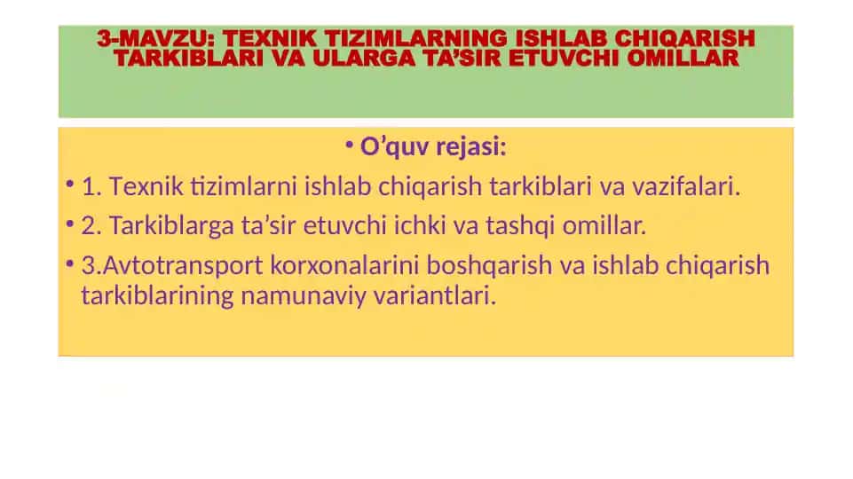 Texnik tizimlarning ishlab chiqarish tarkiblari va ularga ta’sir etuvchi omillar