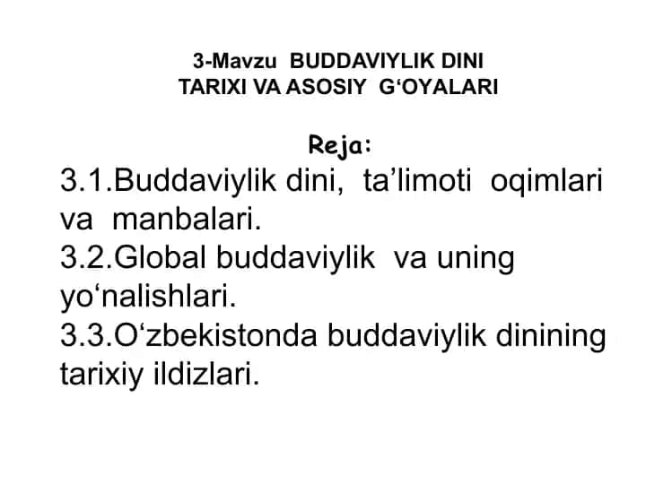 Buddaviylik dini tarixi va asosiy g'oyalar