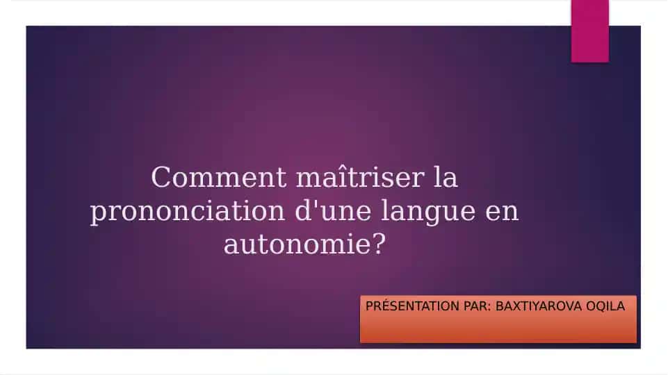 Maîtriser la prononciation autonome en langue étrangère
