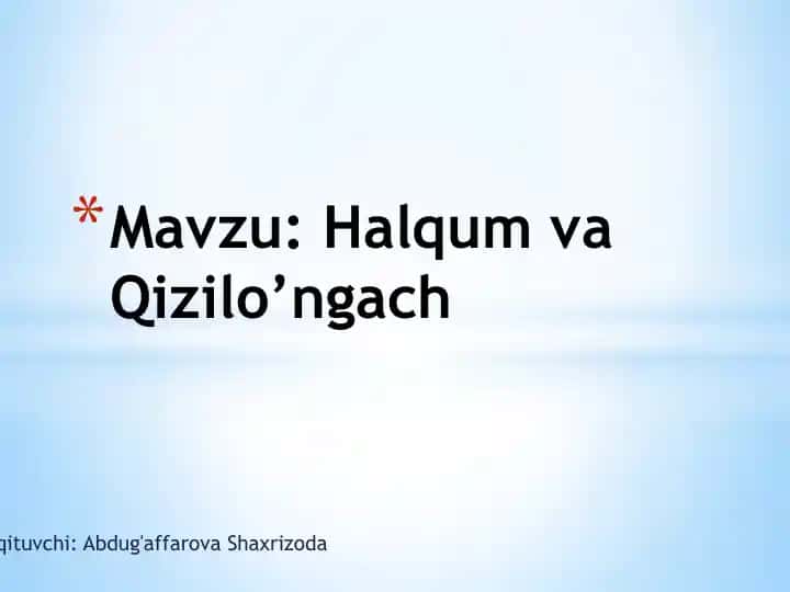 Halqum va Qizilo’ngach