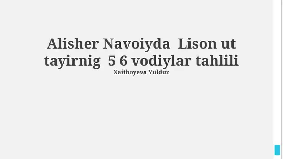 Alisher Navoiyda Lison ut tayirnig 5 6 vodiylar tahlili