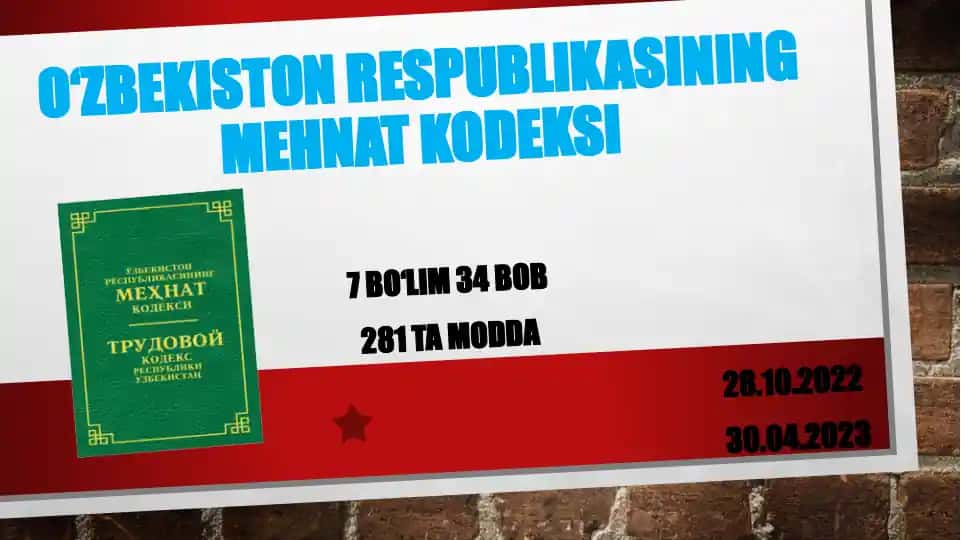 O‘ZBEKISTON RESPUBLIKASINING MEHNAT KODEKSI