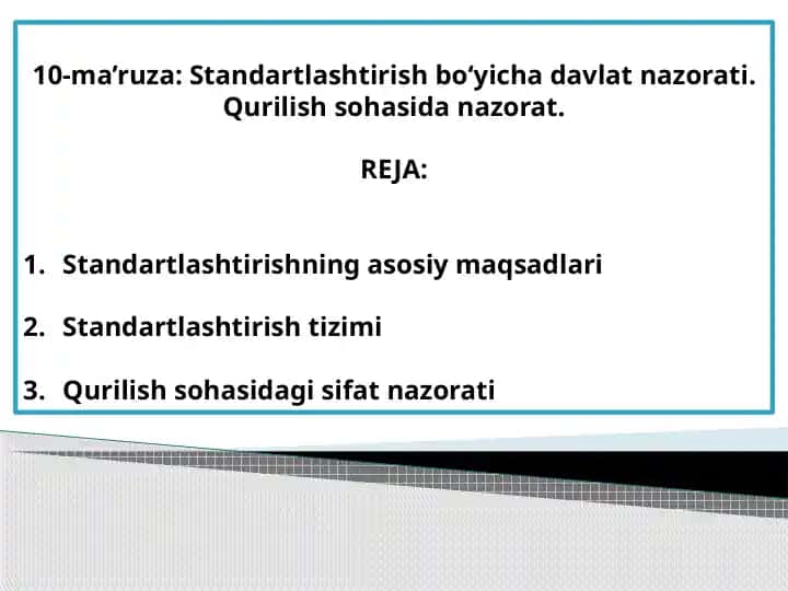 Standartlashtirish bo‘yicha davlat nazorati. Qurilish sohasida nazorat