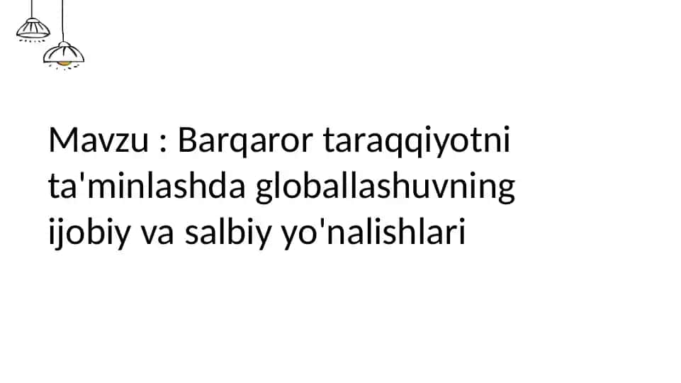 Globallashuv va 21-asrning jahon taraqqiyoti