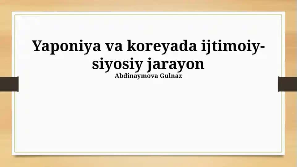 Yaponiya va Koreyada ijtimoiy-siyosiy jarayon