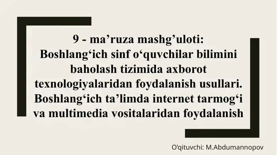 Boshlang‘ich ta’limda internet tarmog‘i va multimedia vositalaridan foydalanish
