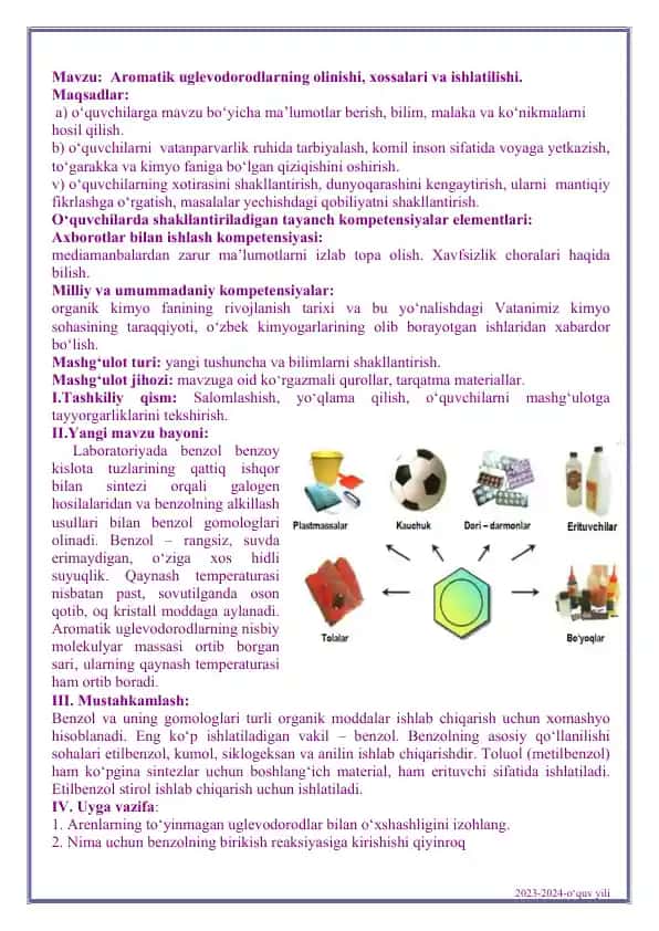 Aromatik uglevodorodlarning olinishi, xossalari va ishlatilishi