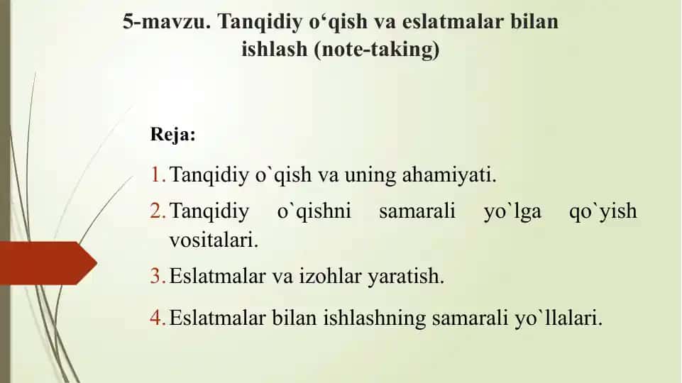 Tanqidiy o‘qish va eslatmalar bilan ishlash (note-taking)