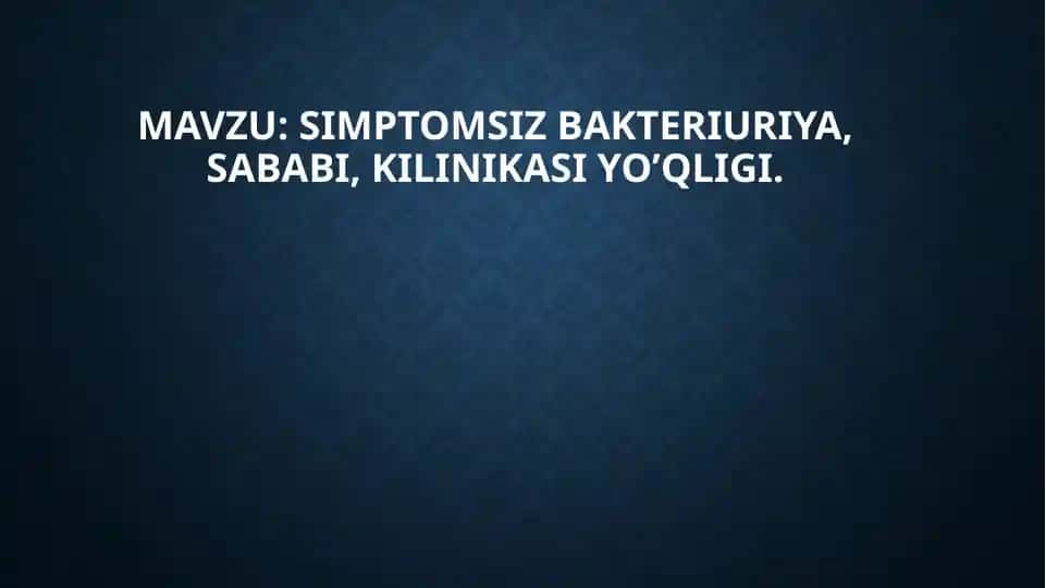 Asimptomatik Bakteriuriya