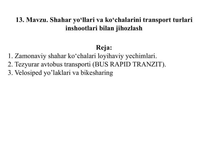 Shahar yo‘llari va ko‘chalarini transport turlari inshootlari bilan jihozlash
